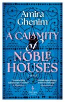 A Calamity of Noble Houses