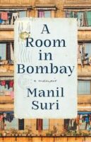 A Room in Bombay by Manil Suri