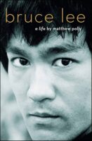 Bruce Lee by Matthew Polly