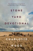 Charlotte Wood Stone Yard Devotional