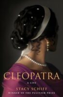 Cleopatra by Stacy Schiff