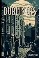 Dubliners by James Joyce