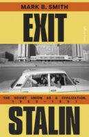 Exit Stalin by Mark B. Smith