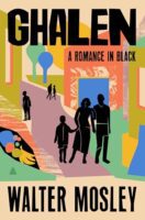 Ghalen A Romance in Black by Walter Mosley