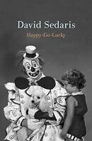 happy go lucky by david sedaris