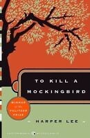 Harper Lee  To Kill a Mockingbird