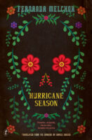 Hurricane Season by Fernanda Melchor