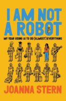 I Am Not a Robot by Joanna Stern