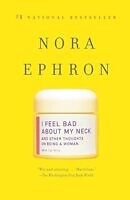 I feel bad about my neck nora ephron