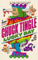 Lucky Day by Chuck Tingle