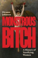 Monstrous Bitch by Eleanor Johnson