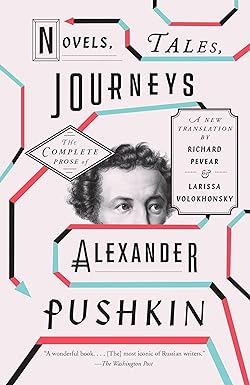 Novels, Tales Journeys Alexander Pushkin