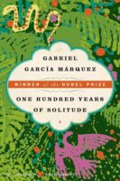 One Hundred Years of Solitude by Gabriel García Márquez