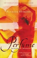 Perfume The Story of a Murderer by Patrick Suskind 
