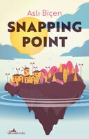 Snapping Point by Asli Biçen