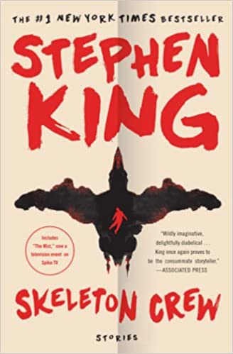 skeleton crew stephen king, best short stories