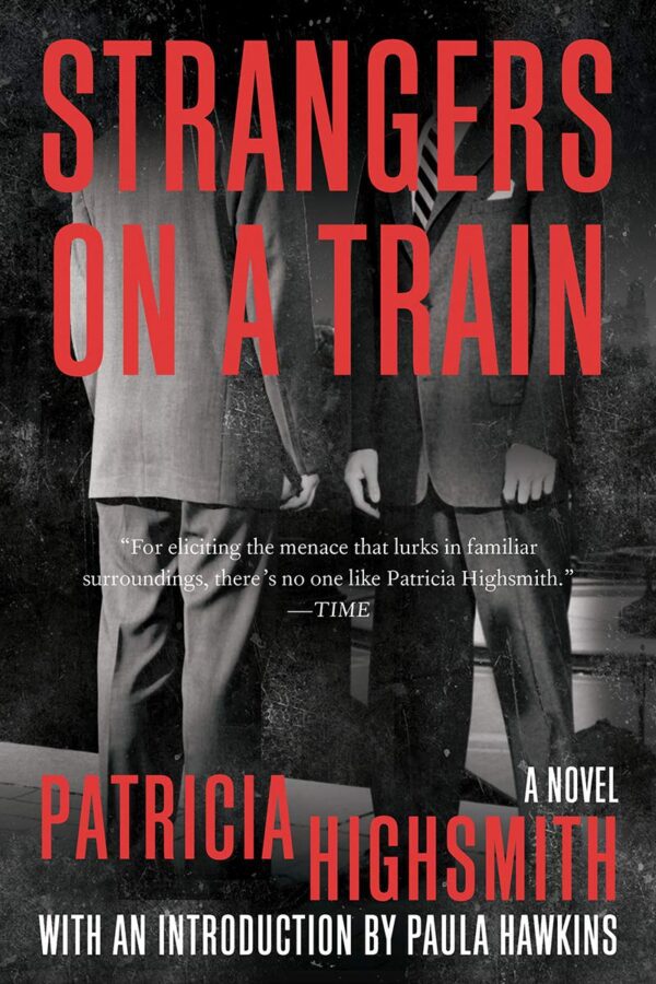 Strangers on a Train Patricia Highsmith
