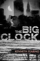 The Big Clock by Kenneth Fearing