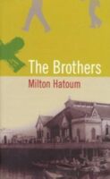 The Brothers by Milton Hatoum