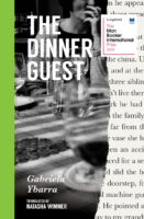 The Dinner Guest by Gabriela Ybarra