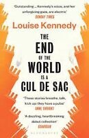 The End of the World Is a Cul de Sac by Louise Kennedy