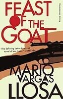 Feast of the Goat by Mario Vargas Llosa