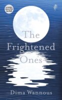 The Frightened Ones by Dima Wannous