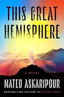 The Great Hemisphere by Mateo Askaripour
