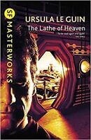 The Lathe of Heaven by Ursula K. Le Guin