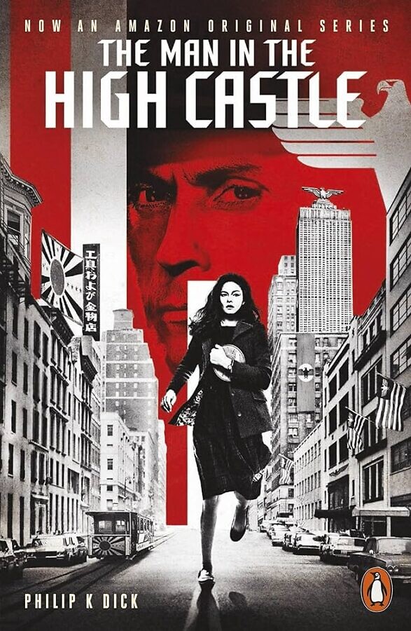The Man In the High Castle by Philip K Dick