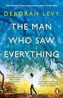 the man who saw everything by deborah levy. booker prize deborah levy