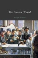 The Nether World by George Gissing 1