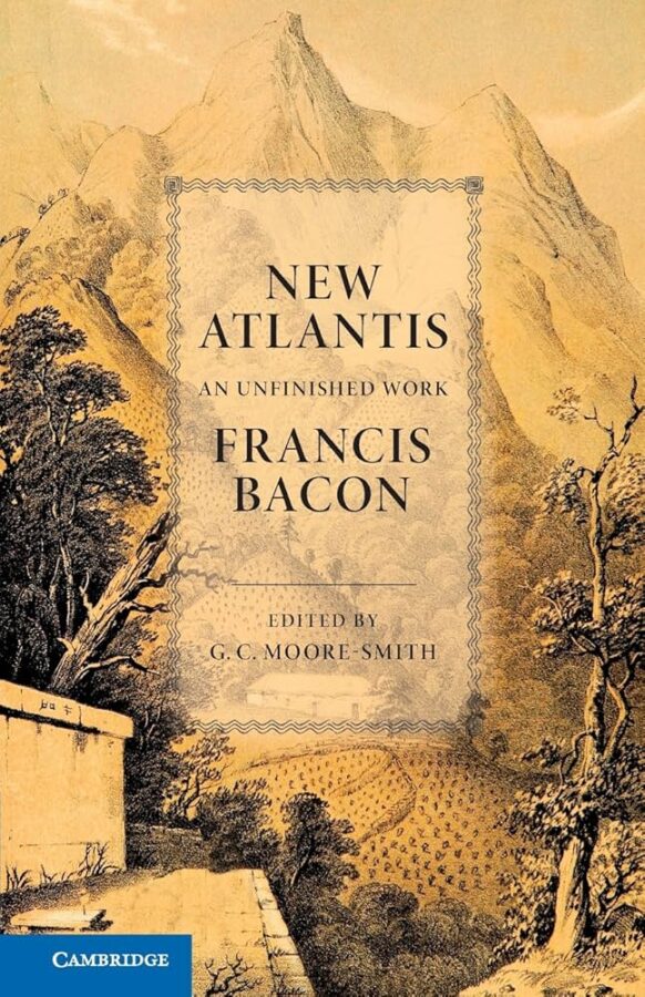 The New Atlantis by Sir Francis Bacon