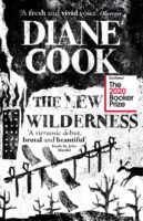 The New Wilderness by Diane Cook 1