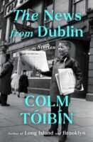 The News from Dublin by Colm Tóibín