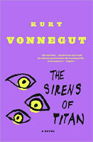The Sirens of Titan Kurt Vonnegut