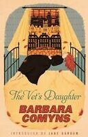 The Vet’s Daughter by Barbara Comyns