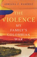 The Violence by Adriana E. Ramirez