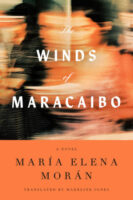 The Winds of Maracaibo by María Elena Morán
