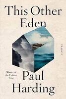  This Other Eden by Paul Harding