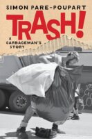 Trash! by Simon Pare Poupart