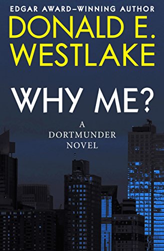Why Me Donald E. Westlake