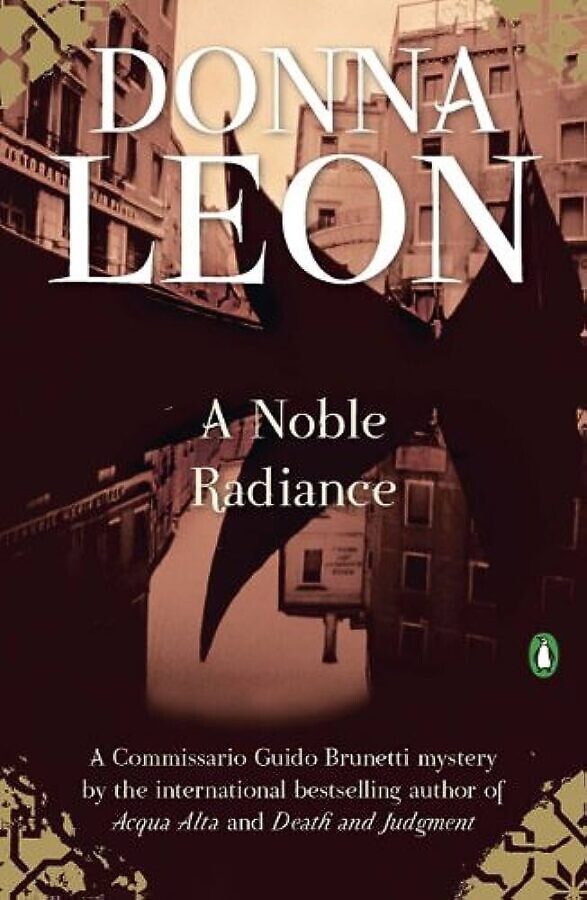 a noble radiance donna leon