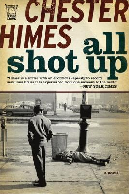 all shot up chester himes