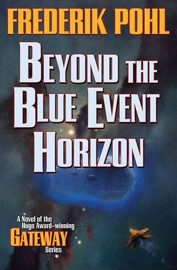 beyond the blue event horizon by frederik pohl