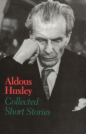 collected short stories aldous huxley