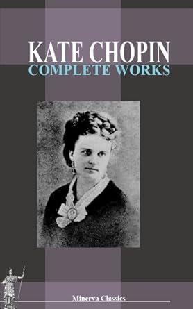 kate chopin complete works