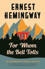 for whom the bell tolls ernest hemingway novels