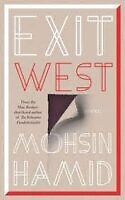 exit west Mohsin Hamid magical realism novels