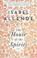 house of spirits Isabel Allende, best Chilean Author